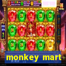 monkey mart